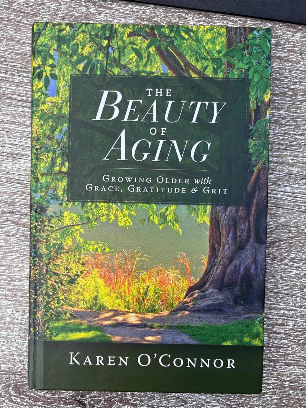 The Beauty of Aging Hardcover Book by - Green Cover